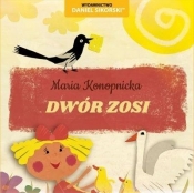 Dwór Zosi - Gerard Śmiechowski, Maria Konopnicka