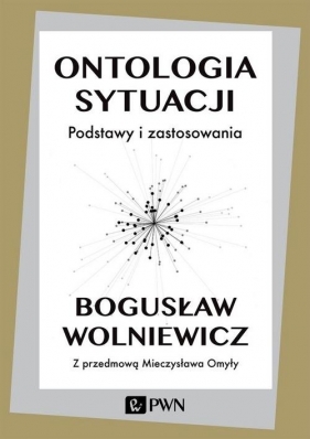 Ontologia sytuacji - Wolniewicz Bogusław