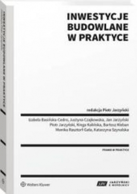 Inwestycje budowlane w praktyce - Piotr Jarzyński