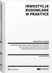 Inwestycje budowlane w praktyce - Jarzyński Piotr