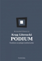Krąg Literacki PODIUM Studium socjologicznoliterackie - Krzysztof Huszcza