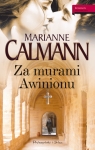 Za murami Avinionu  Calmann Marianne