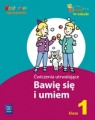 Bawię się i umiem 1 Ćwiczenia utrwalające szkoła podstawowa Beata Kozyra, Agnieszka Litwiniec