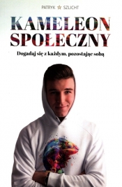 Kameleon Społeczny - Patryk Szlicht