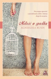 Miłość w spadku - Agnieszka Rusin