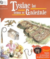 Tysiąc lat temu w Gnieźnie - Jarosław Gryguć