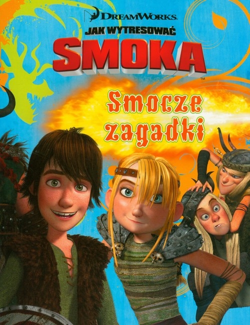 Jak wytresować smoka Smocze zagadki