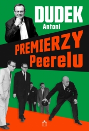Premierzy Peerelu - Antoni Dudek