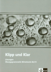 Klipp und Klar Mittelstufe Losungen B2/C1