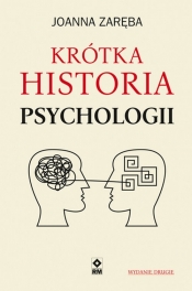 Krótka historia psychologii - Joanna Zaręba