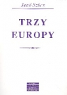 Trzy Europy  Szucs Jeno