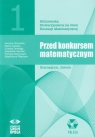 Przed konkursem matematycznym 1 gimnazjum, liceum Cholewik Paulina, Dębska Maria, Drwiega Łukasz, Gardaś Bogusław, Szymczyk Tomasz, Węgrzyn Magdalena