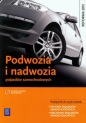 Podwozia i nadwozia pojazdów samochodowych. Podręcznik do nauki zawodu technik pojazdów samochodowych. Szkoły ponadgimnazjalne - Piotr Fundowicz, Mariusz Radzimierski, Marcin Wieczorek