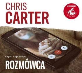 Rozmówca (Audiobook) - Chris Carter