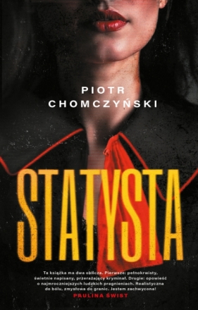 Statysta - Piotr Chomczyński .