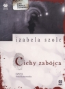 Cichy zabójca
	 (Audiobook) Szolc Izabela