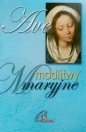 Ave. Modlitwy Maryjne - Opracowanie zbiorowe