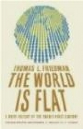 World Is Flat Thomas Friedman