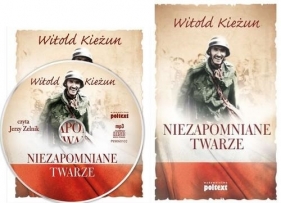 Niezapomniane twarze + CD - Kieżun Witold