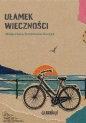 Ułamek wieczności - Małgorzata Kozłowska-Doczyk
