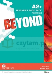 Beyond A2+ Teacher's Book Pack Premium - Anna Cole