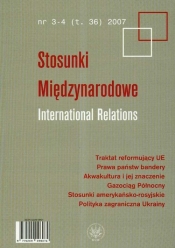 Stosunki Międzynarodowe 3-4/2007 - Opracowanie zbiorowe
