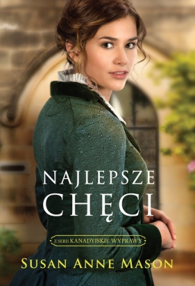 Najlepsze chęci - Susan Anne Mason