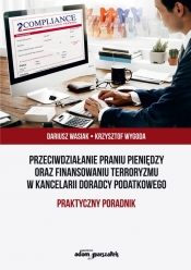 Przeciwdziałanie praniu pieniędzy oraz finansowaniu terroryzmu w kancelarii doradcy podatkowego. Pra