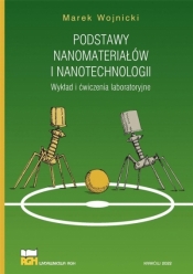 Podstawy nanomateriałów i nanotechnologii - Marek Wojnicki