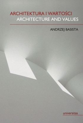 Architektura i wartości - Basista Andrzej