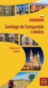 Santiago de Compostela i okolice. Przewodnik Kęder Wjciech