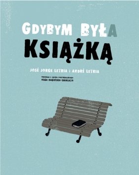 Gdybym była książką - José Jorge Letria, André Letria