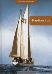 Kapitan kuk (Uszkodzona okładka) - Krzysztof Baranowski