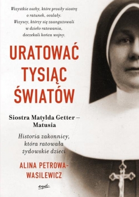 Uratować tysiąc światów. - Alina Petrowa-Wasilewicz