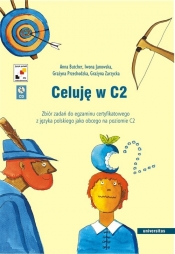 Celuję w C2 - Anna Butcher, Iwona Janowska, Grażyna Przechodzka, Grażyna Zarzycka