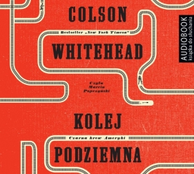 Kolej podziemna (Audiobook) - Colson Whitehead