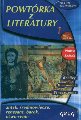 Powtórka z literatury. 1 Antyk Średniowiecze Renesans Barok Oświecenie - Aldona Szóstak