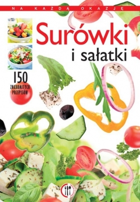 Surówki i sałatki - Czarkowska Iwona