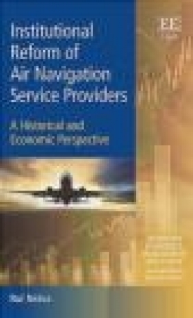 Institutional Reform of Air Navigation Service Providers Rui Neiva