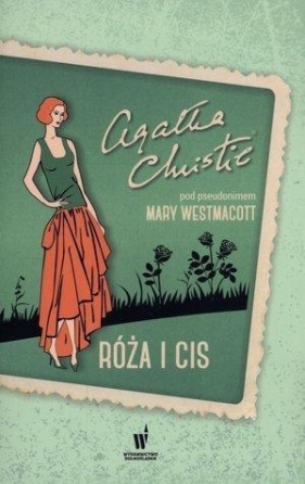 Róża i cis - Agatha Christie, Westmacott Mary