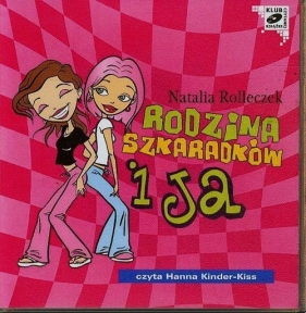 Rodzina Szkaradków i ja (Audiobook) - Rolleczek Natalia