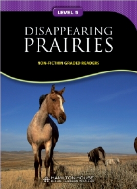 Non - Fiction Readers. Disappearing Prairies. Level B1+ - Opracowanie zbiorowe