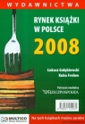 Rynek książki w Polsce 2008. Wydawnictwa  Gołębiewski Łukasz, Frołow Kuba