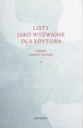 Listy jako wyzwanie dla edytora - Gruchała Janusz