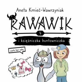 Uniwersum Rawawika T.4 Rawawik i księżniczka... - Aneta Kmieć-Wawrzyniak