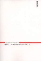 Badanie i projektowanie komunikacji 5 - Mariusz Wszołek