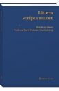 Littera scripta manet Dzieła wybrane Profesor Marii Poźniak-Niedzielskiej
