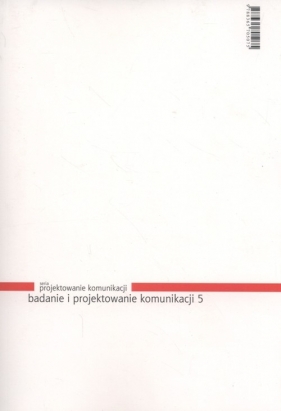 Badanie i projektowanie komunikacji 5 - Grech Michał, Siemes Annette, Wszołek Mariusz