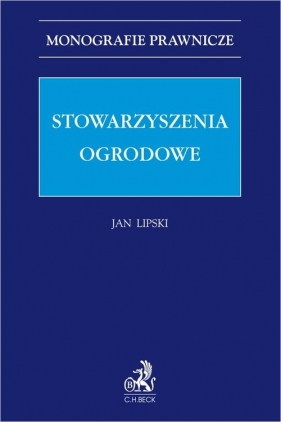 Stowarzyszenia ogrodowe - Jan Lipski