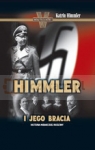Himmler i jego bracia. Historia niemieckiej rodziny Himmler Katrin